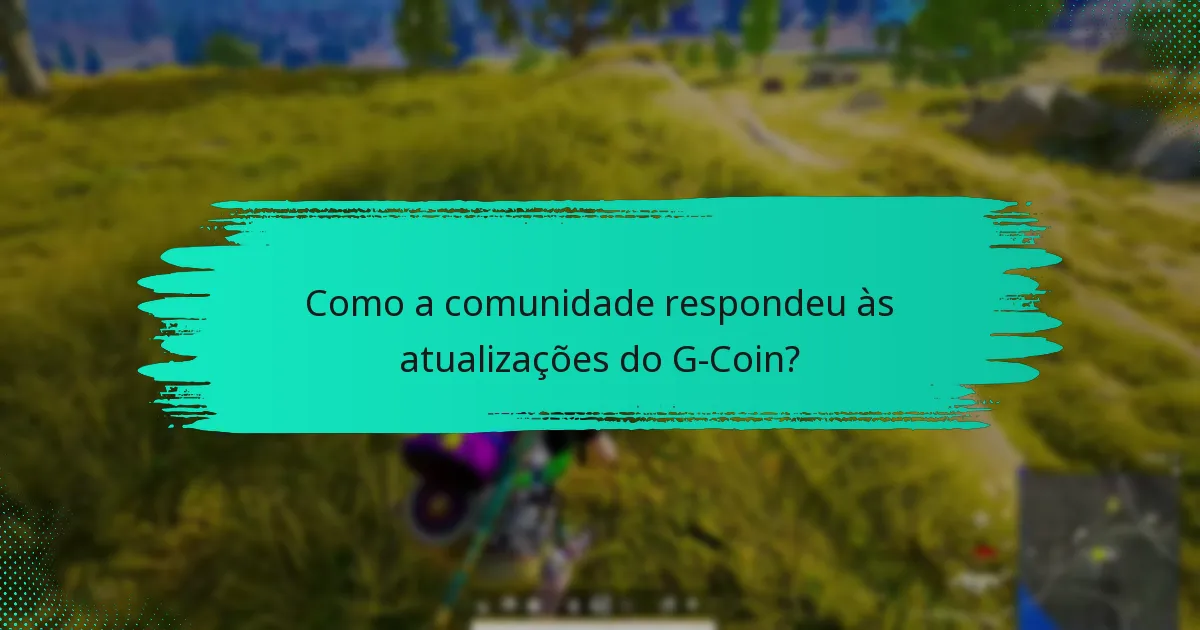Quais mudanças de serviço foram implementadas para o G-Coin?