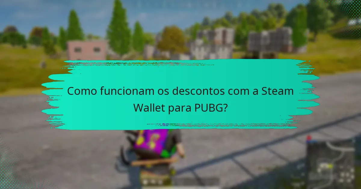 Como funciona o acesso antecipado com a Steam Wallet para PUBG?