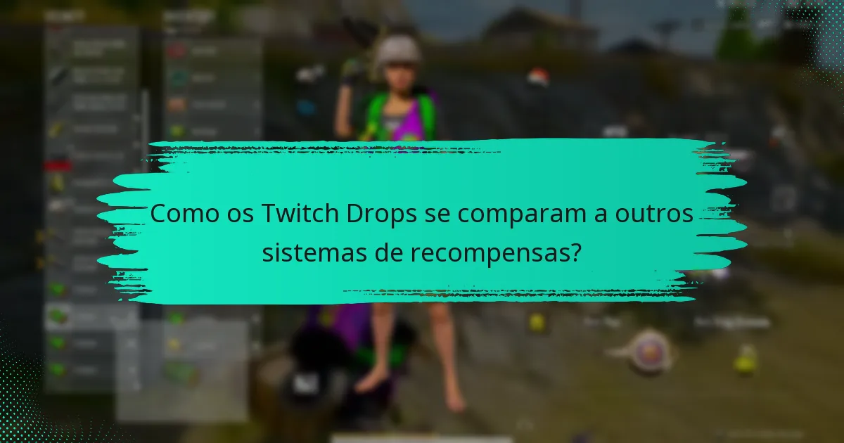 Que tipos de recompensas posso ganhar com os Twitch Drops?