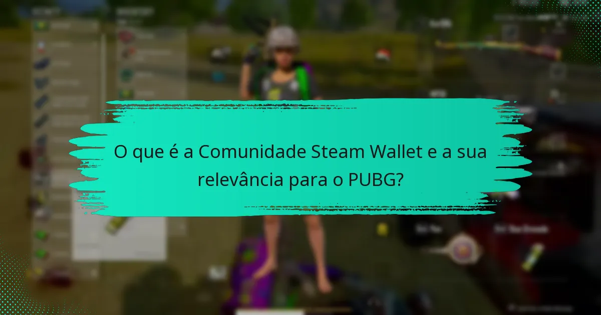 Como usar a Steam Wallet para compras de PUBG?