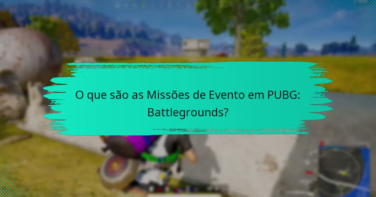 Quais recompensas posso ganhar com as Missões de Evento?