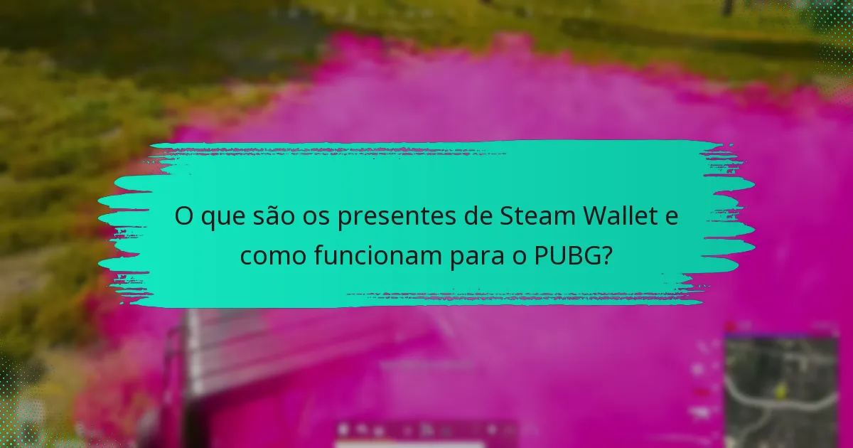 Quais são as diferentes opções de cartões-presente para Steam Wallet?
