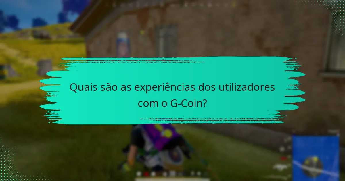Quais pedidos de funcionalidades são populares entre os utilizadores do G-Coin?