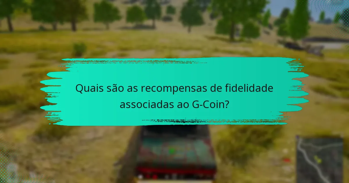 Como podem os utilizadores maximizar os seus benefícios G-Coin?
